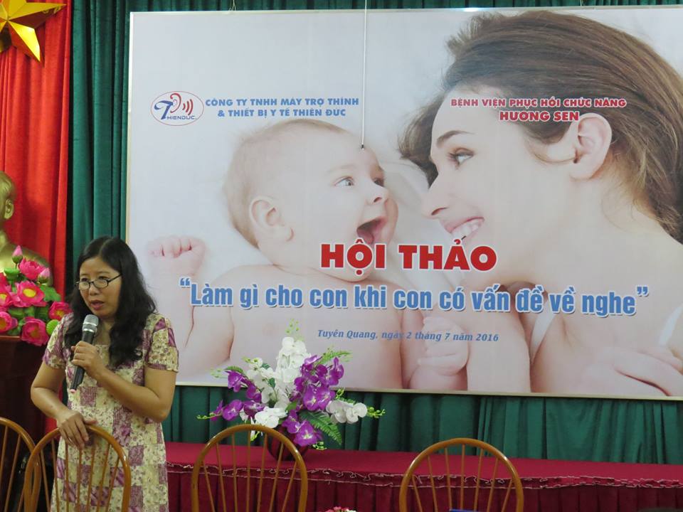 Hội thảo "Làm gì cho con khi con có vấn đề về nghe" tại Tuyên Quang tháng 7-2016